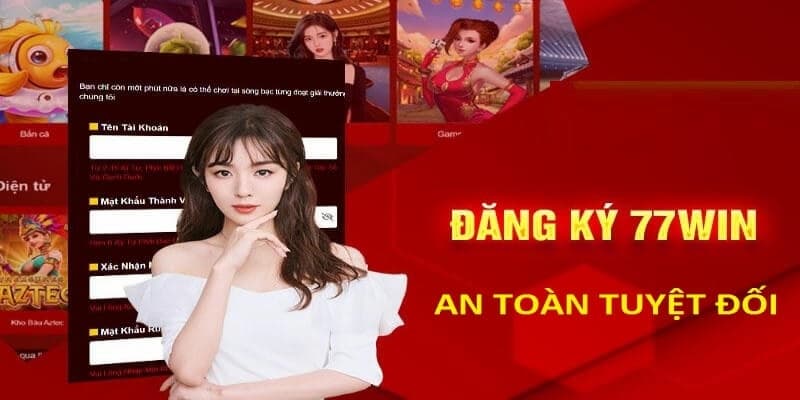Cách đăng ký và tham gia cá cược tại 77win